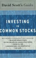 David Scott's Guide to Investing in Common Stocks (David Scott's Guides) 1564407322 Book Cover