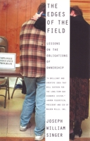 The Edges of the Field: Lessons on the Obligations of Ownership 0807004391 Book Cover