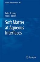 Soft Matter at Aqueous Interfaces 3319245007 Book Cover