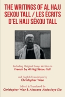 The Writings of Al Hajj Sekou Tall / Les écrits d'El Hajj Sékou Tall B0BHC5GFWY Book Cover