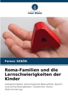 Roma-Familien und die Lernschwierigkeiten der Kinder (German Edition) 6209055370 Book Cover