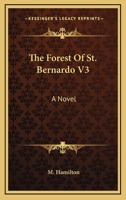 The Forest of St. Bernardo 1377356698 Book Cover