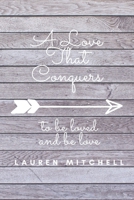 A Love That Conquers 1523986867 Book Cover