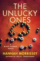 The Unlucky Ones 1250369746 Book Cover