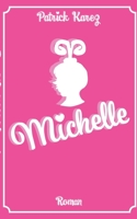 Michelle (German Edition) 3757861035 Book Cover