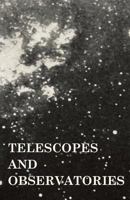 Telescopes And Observatories 1409727092 Book Cover