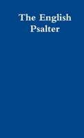 The English Psalter 0557337747 Book Cover