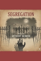 SEGREGATION B0FV3DD9J1 Book Cover