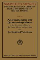 Anwendungen Der Quantenhypothese in Der Kinetischen Theorie Der Festen Koper Und Der Gase: In Elementarer Darstellung 3663004023 Book Cover