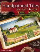 Handpainted Tiles For Your Home 1581806418 Book Cover