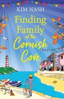 Finding Family at the Cornish Cove 1805494732 Book Cover