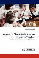Impact of Characteristic of an Effective Teacher: Research for Graduate Secondary Education 3838377680 Book Cover