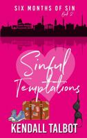 Sinful Temptations (Six Months of Sin) 1923194194 Book Cover