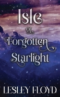 Isle of Forgotten Starlight B0GY48KM72 Book Cover