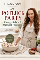 Potluck Party: Vintage Salads & Midwest Favorites B0HFG234LV Book Cover