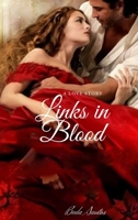 Links in Blood: When love is the door to freedom B0CJ5VDWV7 Book Cover