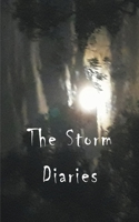 The Storm Diaries 1393532373 Book Cover