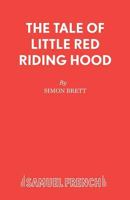 The Tale of Little Red Riding Hood 0573081069 Book Cover