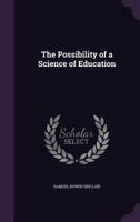 The possibility of a science of education 0530301067 Book Cover