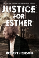 JUSTICE FOR ESTHER 1696767466 Book Cover