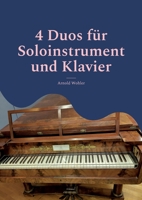 4 Duos für Soloinstrument und Klavier: Geige & Klavier; Flöte & Klvier; Klarinette & Klavier; Violoncello & Klavier 3755710048 Book Cover