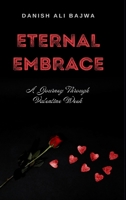 Eternal Embrace: A Journey Through Valentine Week 9696492537 Book Cover