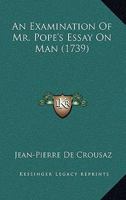 An Examination Of Mr. Pope's Essay On Man 1165310163 Book Cover