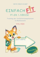 Einfach fit in die erste Klasse: Training der Vorläuferkompetenzen in Mathematik (German Edition) 369571509X Book Cover