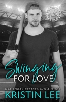 Swinging for Love: A Friends to Lovers Sports Romance B0B5NP9WQ2 Book Cover