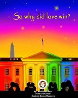 So Why Did Love Win? 1517535492 Book Cover