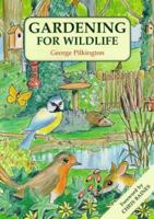 Gardening for Wildlife 1873727127 Book Cover