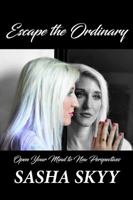 Escape the Ordinary 1732086559 Book Cover