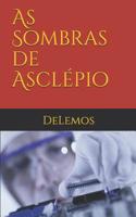 As Sombras de Ascl�pio 1092831916 Book Cover
