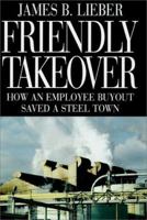 Friendly Takeover 067082075X Book Cover