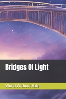 Bridges Of Light: Community Involvement B0DS8HDLZK Book Cover