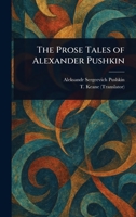 The Prose Tales of Alexander Pushkin 1023448904 Book Cover