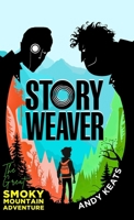 Story Weaver: The Great Smoky Mountain Adventure B0FG6XGMWT Book Cover