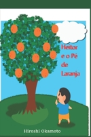 Heitor e o Pé de Laranja B08DC84P8C Book Cover