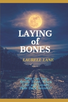 Laying of Bones: Who Can You Really Trust When Love and Loyalty Hide Deep Secrets? (Archer Mystery Series) B0G3KGTY17 Book Cover