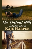 The Distant Hills and Other Stories B0BW2GFQFC Book Cover