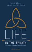 Life in the Trinity, 2nd Edition B0H9BKYG52 Book Cover