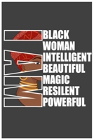 I am Black Woman Intelligent: 6 x 9 Journal with 120 pages perfect for any Black Girl Diva, Melanin Girl, nice gift for Girl 1660278597 Book Cover