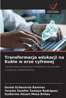 Transformacja edukacji na Kubie w erze cyfrowej (Polish Edition) 6209965644 Book Cover