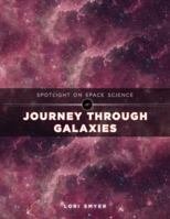 Journey Through Galaxies 149940414X Book Cover