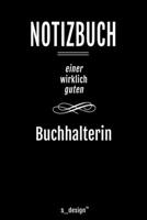 Notizbuch f�r Buchhalter / Buchhalterin: Originelle Geschenk-Idee [120 Seiten liniertes blanko Papier ] 1693140705 Book Cover