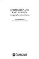 Citizenship and Employment: Investigating Post-Industrial Options 0521417937 Book Cover