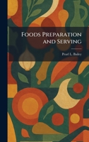 Foods Preparation and Serving 1025663322 Book Cover