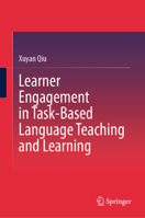 Learner Engagement in Task-Based Language Teaching and Learning 9819583101 Book Cover
