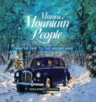 Mama's Mountain People: Winter Trip to the Mountains B0F6MK3HX3 Book Cover