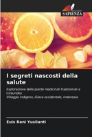 I segreti nascosti della salute (Italian Edition) 620701099X Book Cover